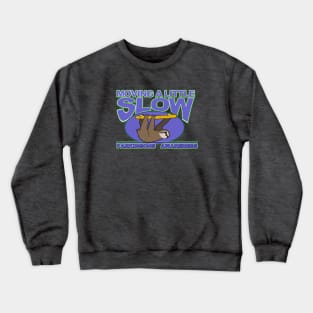 Moving A Little Slow - Parkinsons Awareness Crewneck Sweatshirt